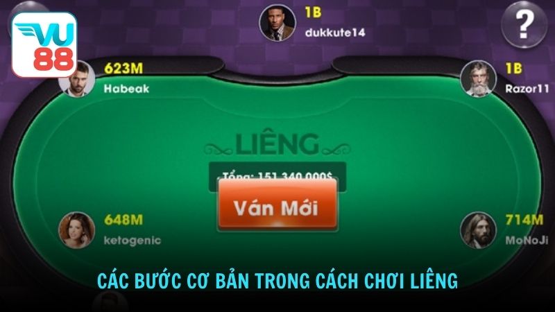 Các bước cơ bản trong cách chơi Liêng tại VU88