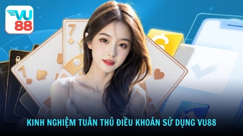 Kinh nghiệm tuân thủ điều khoản sử dụng