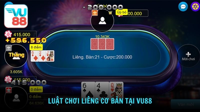 Luật chơi Liêng cơ bản tại VU88