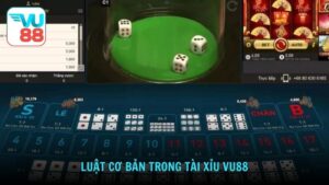 Luật cơ bản trong Tài Xỉu VU88
